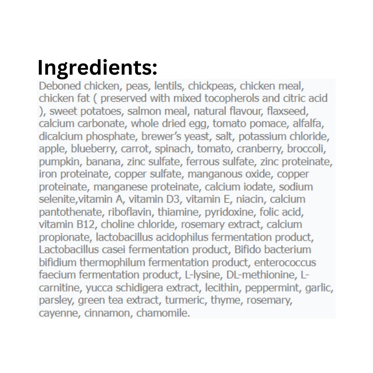 A complete list of ingredients for Canadian Naturals Chicken Recipe Dog Food