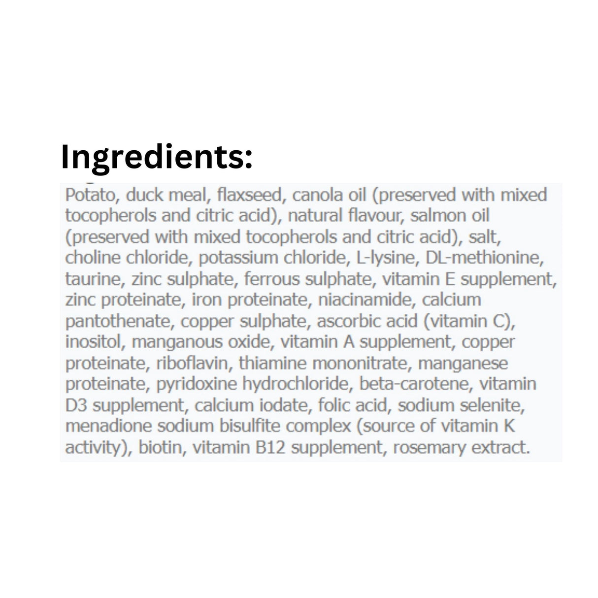 A comprehensive list of ingredients in Canadian Naturals Potato and Duck Recipe Dog Food