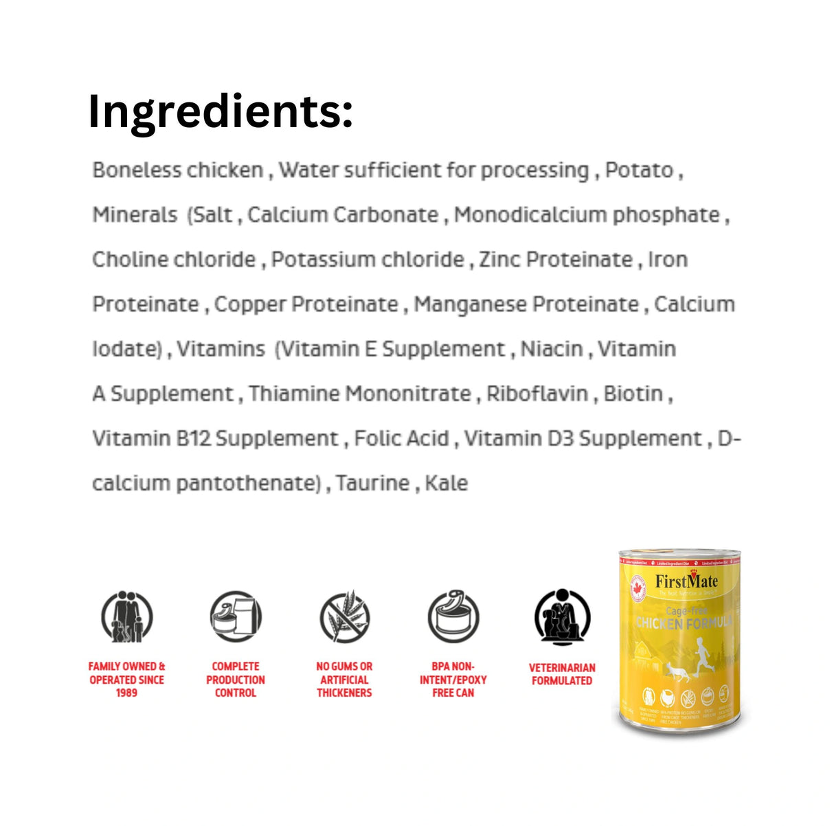 List of Ingredients of First Mate Limited Ingredient Grain-Free 12.2 oz Chicken Canned Cat Food with icons