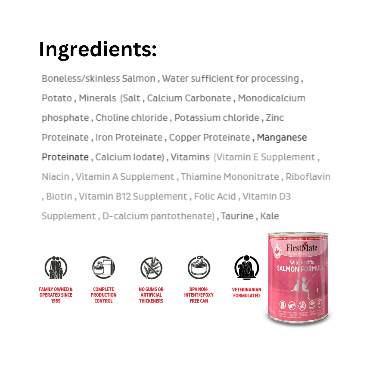 List of Ingredients of First Mate Limited Ingredient Grain-Free 12.2 oz Wild Pacific Salmon Canned Cat Food with icons