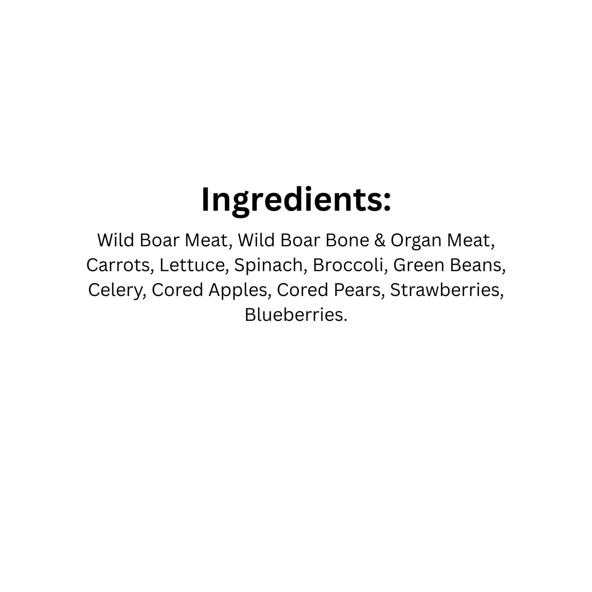 Ingredient list of K9 Choice Complete Cuisine Plus Wild Boar Dog Food