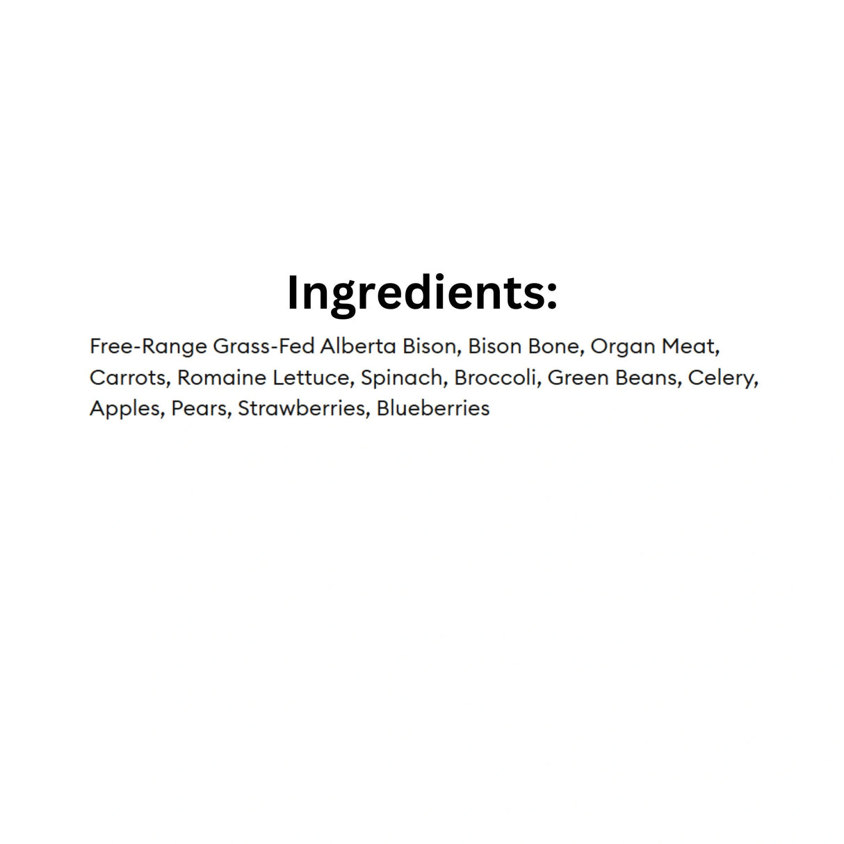 Full ingredients list of K9 Choice Plus Raw Frozen Buffalo Dog Food
