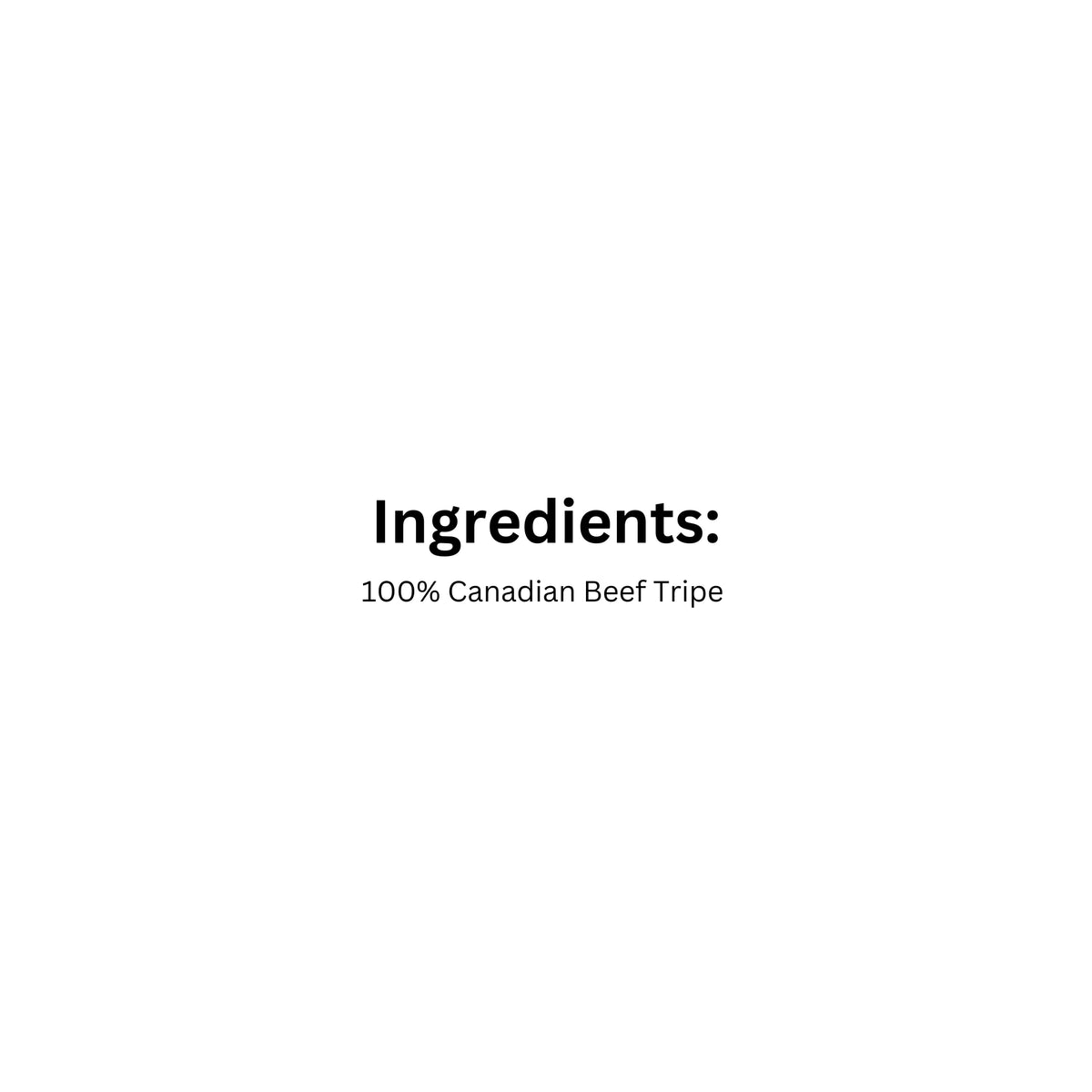 Ingredients of Ogopogo Pet Co Beef Tripe Chips dog treats