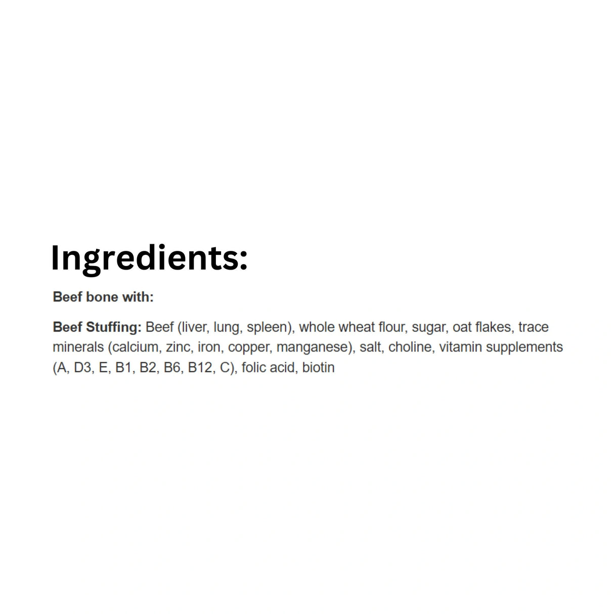 A list of ingredients in Rollover Meaty Stuffed Bones Beef Dog Food