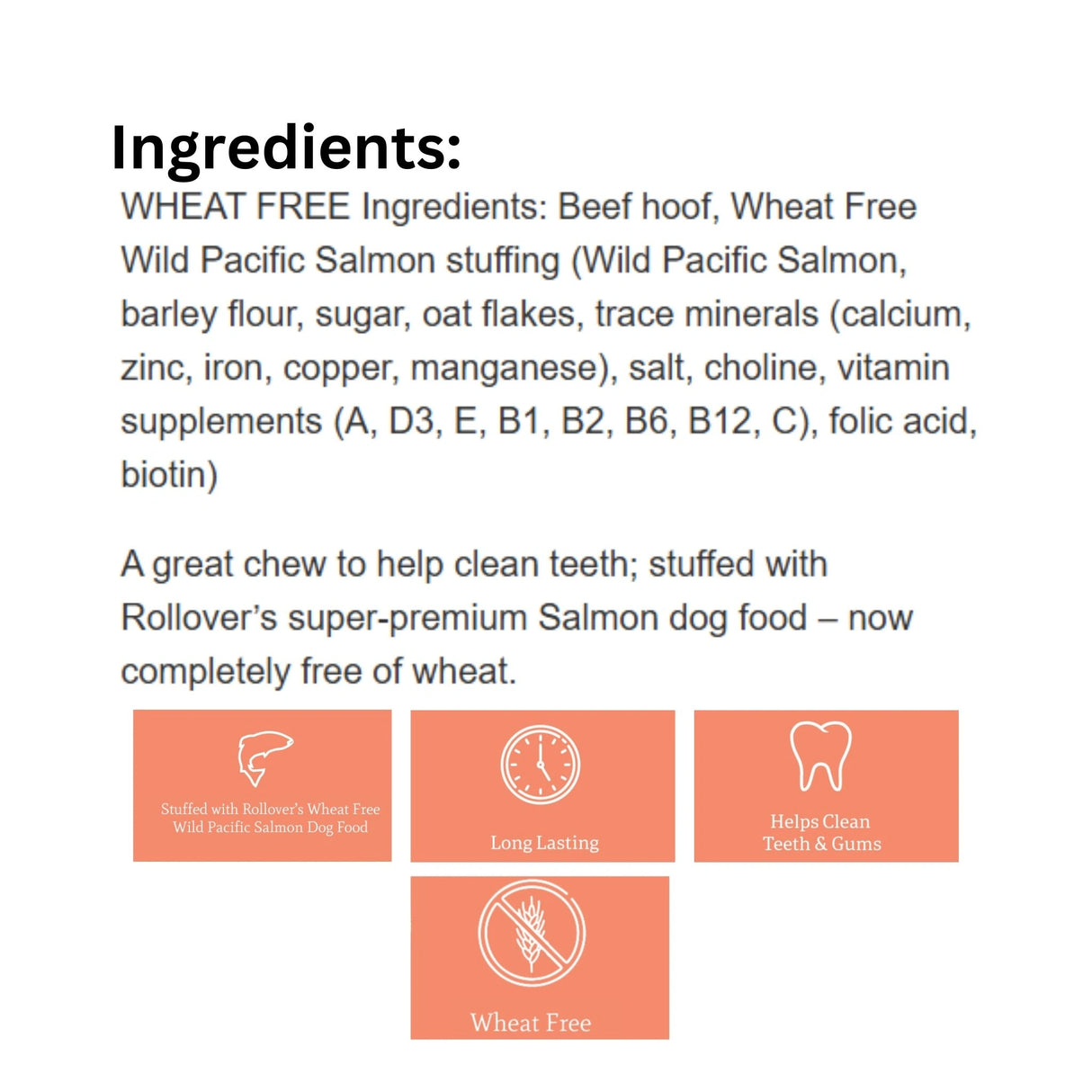 Ingredients list for Rollover Stuffed Beef Bones Large Grain Free Wild Pacific Salmon Dog Food with icons