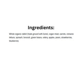 List of Ingredients of K9 Choice Complete Cuisine Frozen Plus Rabbit Dog Food