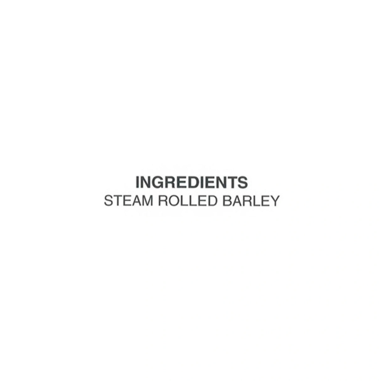 Ingredient list of Hi-Pro Feeds Steam Rolled Barley 20kg Livestock Feed
